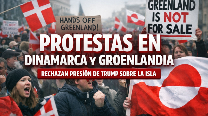 Manifestaciones en Dinamarca y Groenlandia rechazan presión de Trump sobre la isla