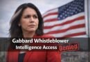 Congressional Access Denied To Gabbard Whistleblower Intelligence