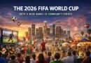 Los Angeles Prepares for the 2026 FIFA World Cup with a Wide Range of Community Events