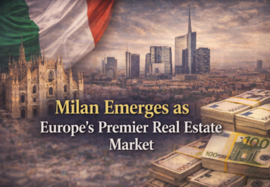 Milan Emerges as Europe's Premier Real Estate Market