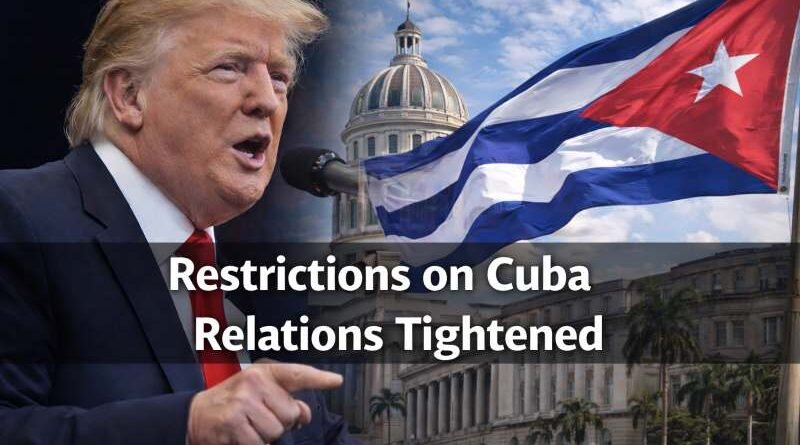 Restrictions on Cuba Relations Tightened