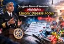 Surgeon General nominee highlights chronic disease focus