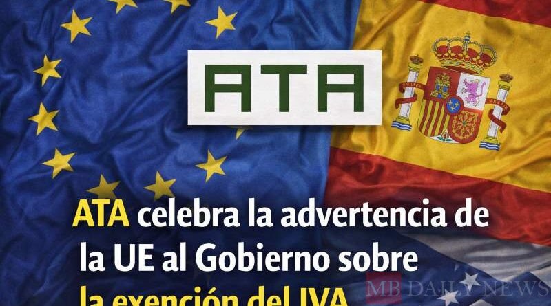ATA celebra la advertencia de la UE al Gobierno sobre la exención del IVA