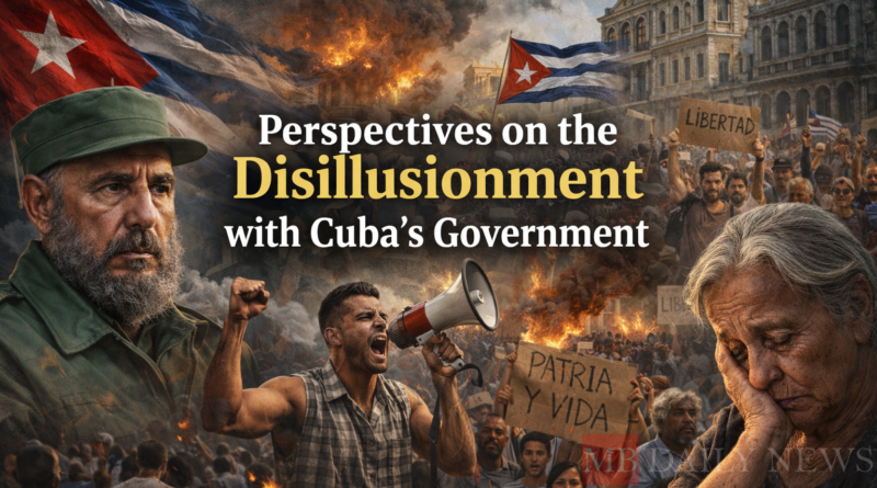 Perspectives on the Disillusionment with Cuba's Government