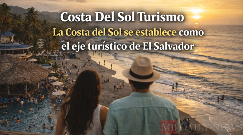 Costa Del Sol Turismo La Costa del Sol se establece como el eje turístico de El Salvador