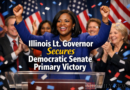 Illinois Lt. Governor Secures Democratic Senate Primary Victory