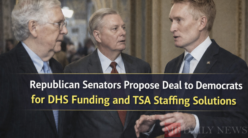Republican Senators Propose Deal to Democrats for DHS Funding and TSA Staffing Solutions