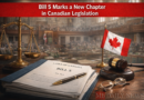 Bill 5 in Canadian legislation: Bill 5 Marks a New Chapter in Canadian Legislation