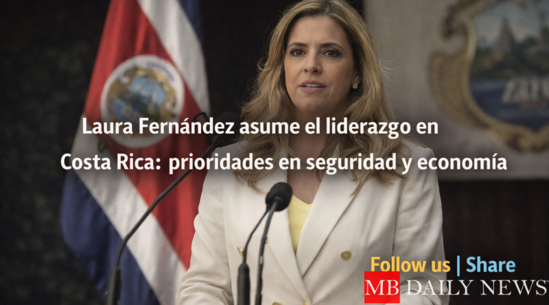 Laura Fernández En El Poder Laura Fernández asume el liderazgo en Costa Rica: prioridades en seguridad y economía