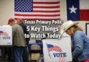 Texas primary polls