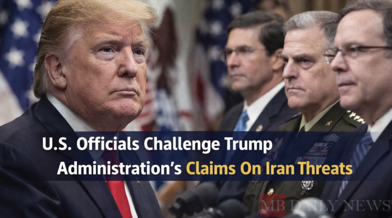 U.S. Officials Challenge Trump Administration's Claims On Iran Threats