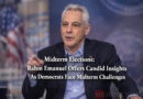 Midterm Elections: Rahm Emanuel Offers Candid Insights As Democrats Face Midterm Challenges