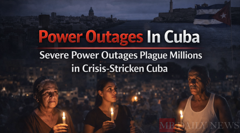Power Outages In Cuba: Severe Power Outages Plague Millions in Crisis-Stricken Cuba