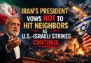 Iran’s president says Tehran will avoid attacking neighboring countries as U.S. and Israeli strikes continue, raising fears of a wider Middle East conflict.