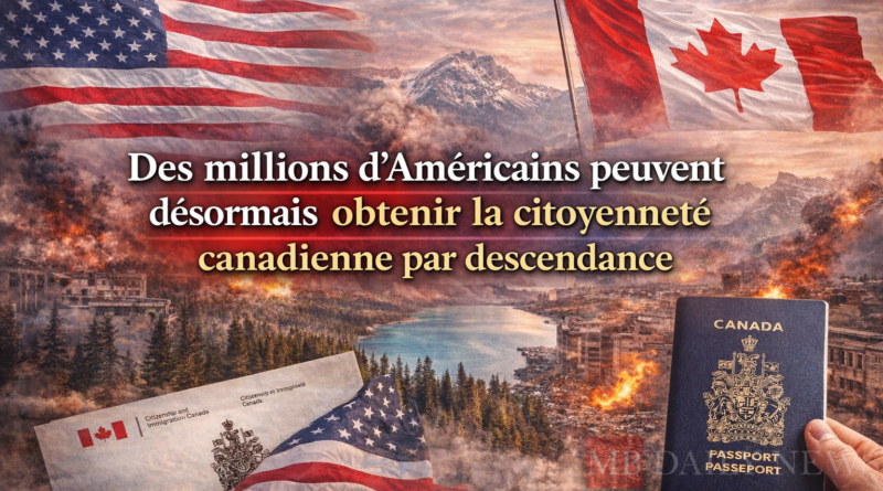 Des millions d'Américains peuvent désormais obtenir la citoyenneté canadienne par descendance