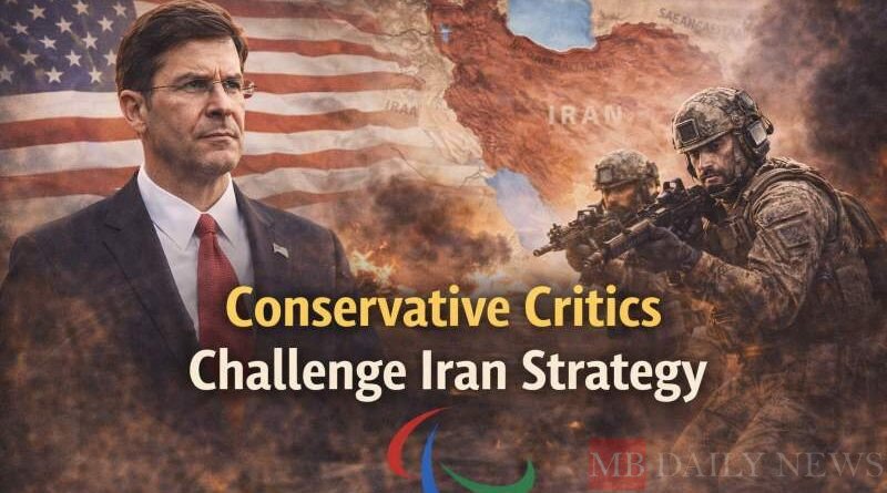 Conservative Critics Challenge Iran Strategy As Trump’s Defense Secretary Takes Action