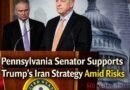Pennsylvania Senator Supports Trump's Iran Strategy Amid Risks