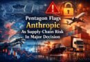 Pentagon Flags Anthropic As Supply-Chain Risk In Major Decision