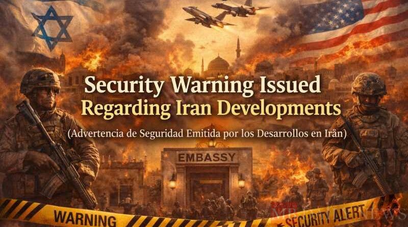 Security Warning Issued Regarding Iran Developments