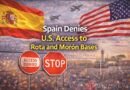 Spain Denies U.S. Access to Rota and Morón Bases