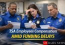 TSA employees compensation amid funding delays