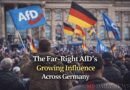 The Far-Right AfD's Growing Influence Across Germany