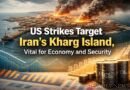 US Strikes Target Iran's Kharg Island, Vital for Economy and Security