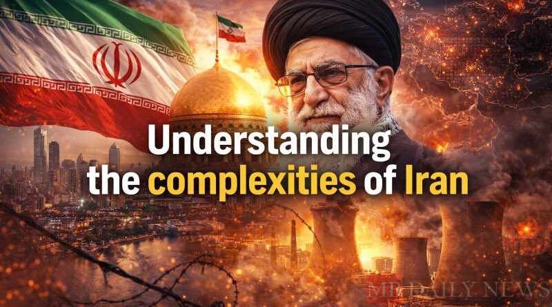 Understanding the complexities of Iran