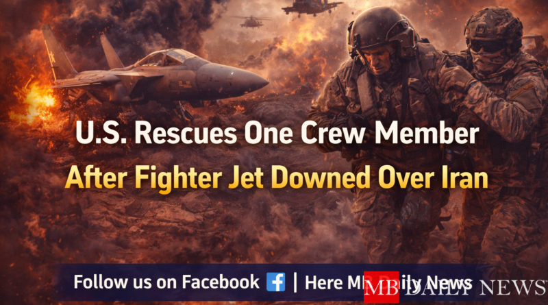 U.S. forces rescued one crew member after a fighter jet was downed over Iran, as search efforts continue for the second aircrew member.