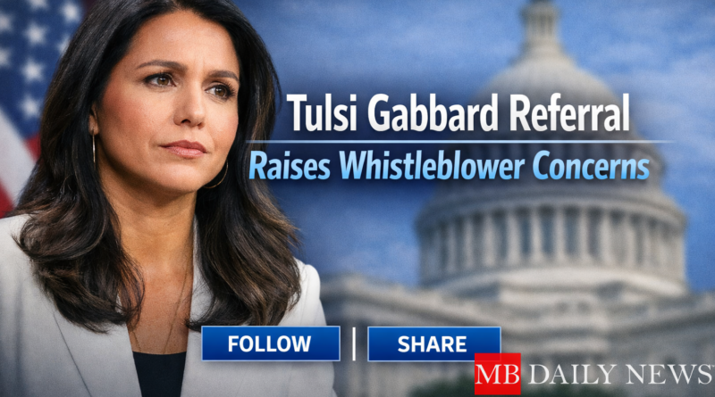 Tulsi Gabbard Referral Raises Whistleblower Concerns