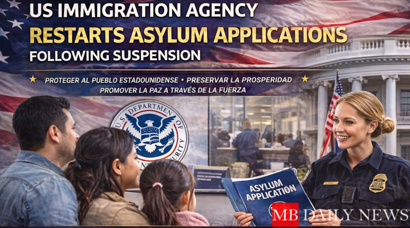 US Immigration Agency Restarts Asylum Applications Following Suspension
