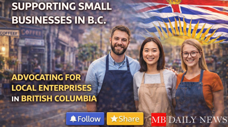 Supporting small businesses in B.C.: Advocating for Local Enterprises in British Columbia