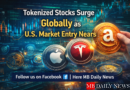 Tokenized Stocks Surge Globally as U.S. Market Entry Nears