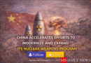 China Accelerates Efforts to Modernize and Expand Its Nuclear Weapons Program