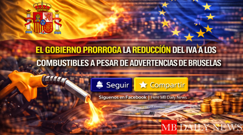 El Gobierno prorroga la reducción del IVA a los combustibles a pesar de advertencias de Bruselas