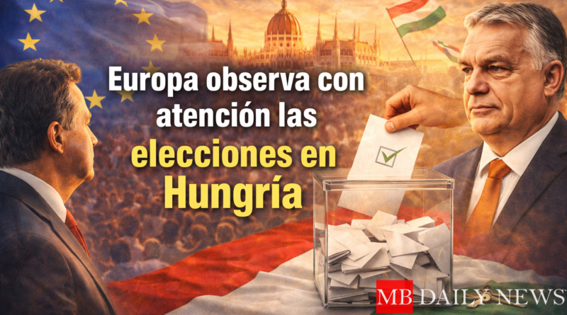 Europa observa con atención las elecciones en Hungría