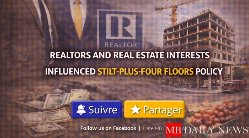 Select Realtors and Real Estate Interests Influenced Stilt-plus-Four Floors Policy Realtors and Real Estate Interests Influenced Stilt-plus-Four Floors Policy