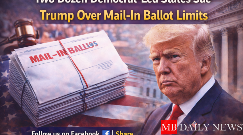 Two dozen Democrat-led states sue over mail-in ballot limits, raising concerns about voting rights before the midterm elections.