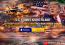 U.S. Strikes Kharg Island as Trump Issues Stark Ultimatum to Iran Ahead of Deadline