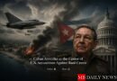 Cuban Airstrike at the Center of U.S. Accusations Against Raúl Castro