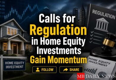 Calls for Regulation in Home Equity Investments Gain Momentum