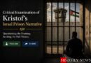 Critical Examination of Kristof’s Israel Prison Narrative