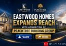 Eastwood Homes Expands Reach with Acquisition of Peachtree Building Group
