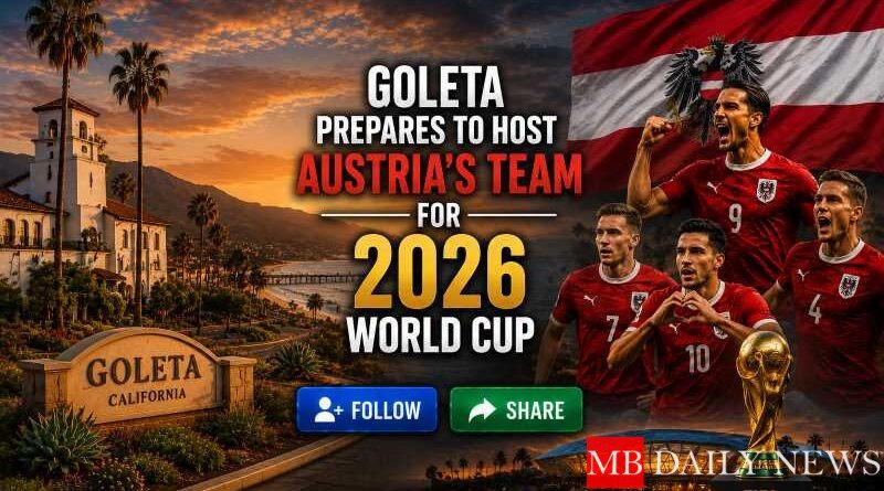 Goleta Prepares to Host Austria's Team for 2026 World Cup