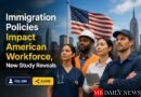 Immigration Policies Impact American Workforce, New Study Reveals