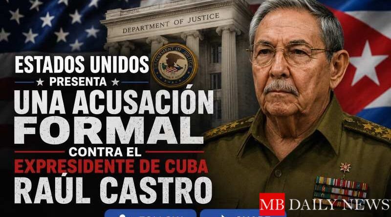 EE.UU. acusa formalmente a Raúl Castro por caso de 1996