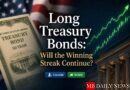 Long Treasury Bonds: Will the Winning Streak Continue?