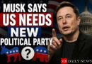 Musk says US needs new political party