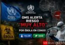 OMS alerta riesgo “muy alto” por ébola en Congo