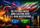 Oil Futures Mixed Amid Caution Over U.S.-Iran Negotiations